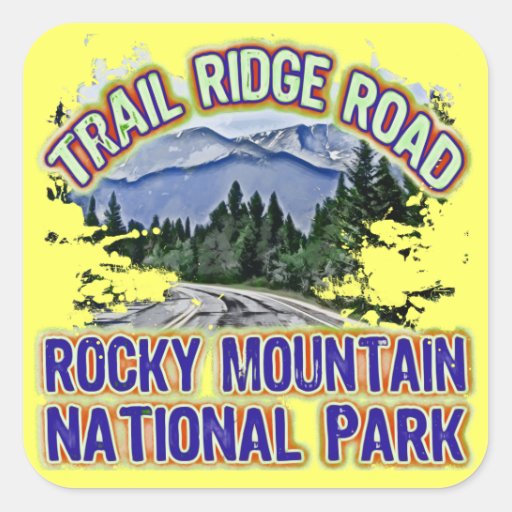 Trail Ridge Road Rocky Mountain National Park Square Sticker | Zazzle