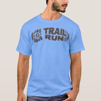 trail run T-Shirt