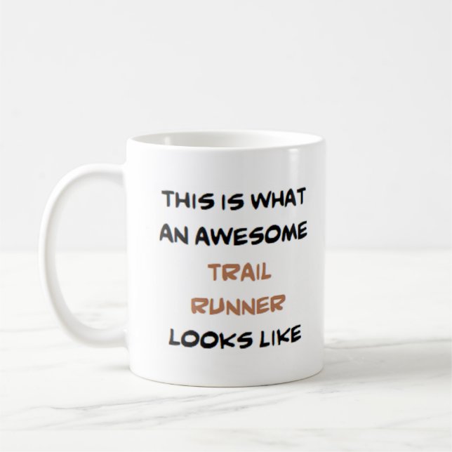 trail runner, awesome coffee mug (Left)