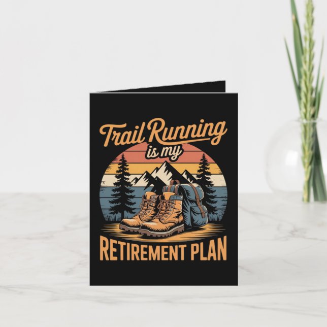 Trail Running is My Retirement Plan Holiday Card (Front)