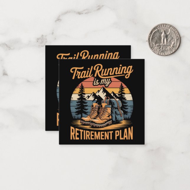 Trail Running is My Retirement Plan Note Card (Front/Back In Situ)