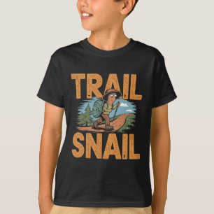 Trail Snail - Funny Hiker Pun Hiking Quote T-Shirt