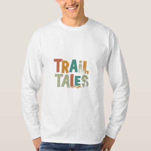  Trail Tales t_shirt 