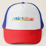 Trailblazer MotivationalTrucker Hat<br><div class="desc">Trailblazer is someone who sets trends,  goes on the path less traveled,  and is the first to open the doors and create opportunities for everyone coming up after them.</div>