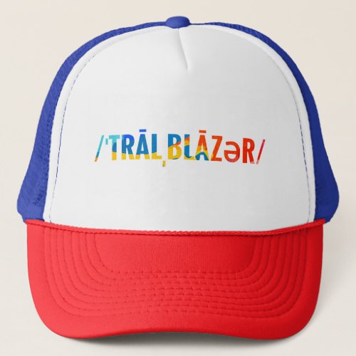 Trailblazer MotivationalTrucker Hat