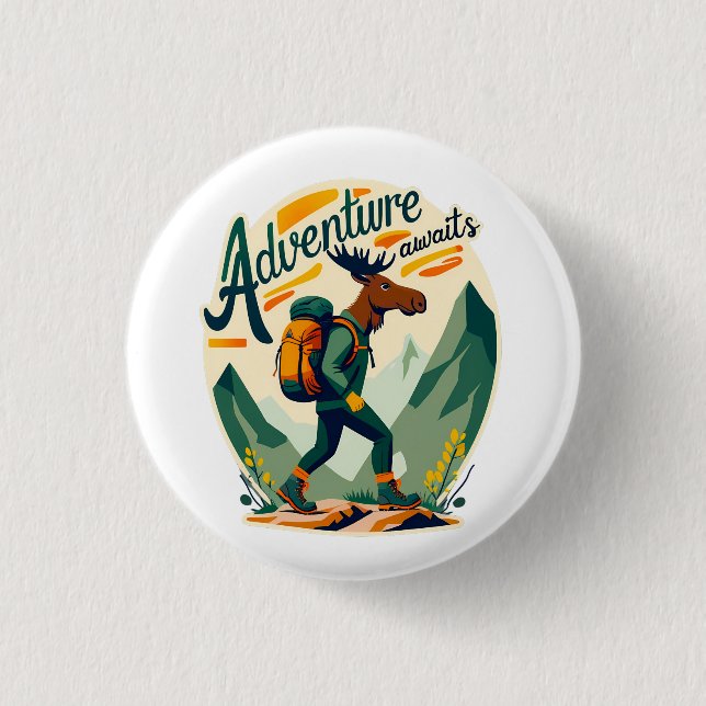 Trailblazing Moose: Adventure Awaits Button (Front)