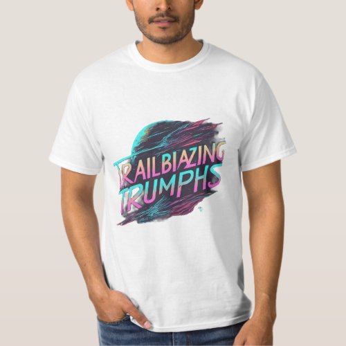 Trailblazing Rumphs T_Shirt