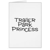 Trailer Park Princess (Front)