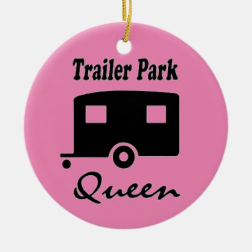 Trailer Park Queen _ Circle Christmas Ornament