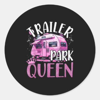 Trailer Park Queen Funny Camping Pink Trailer Cara Classic Round Sticker