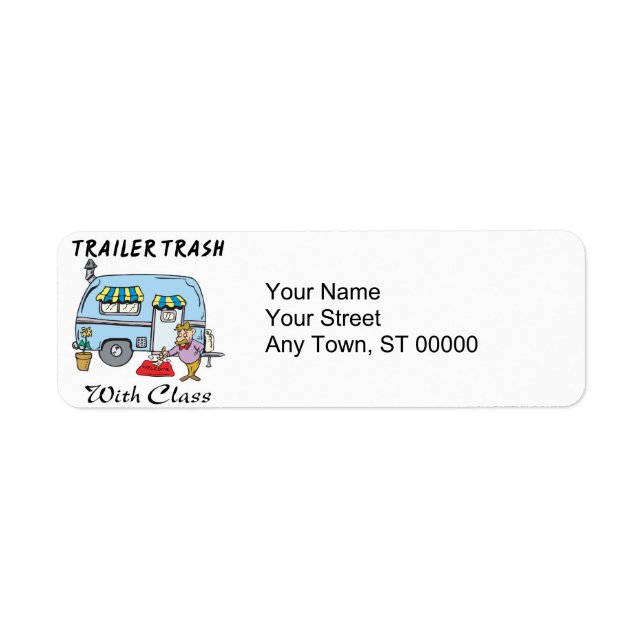 trailer park trash with class label (Front)