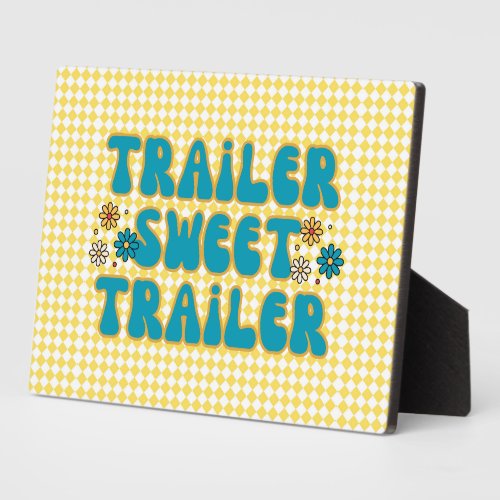Trailer Sweet Trailer Yellow Harlequin Tabletop Plaque