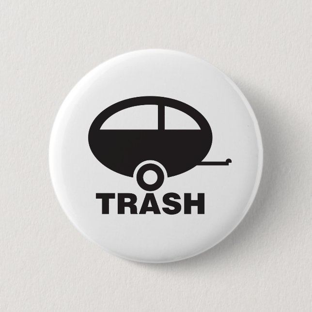 Trailer Trash Button (Front)