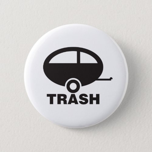 Trailer Trash Button