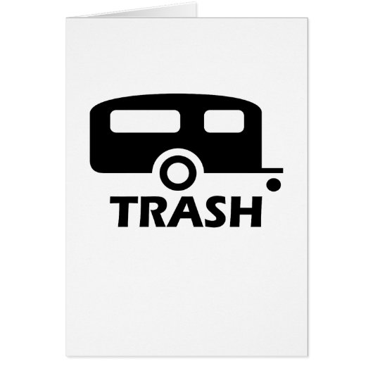 "Trailer Trash" Cards (Front)