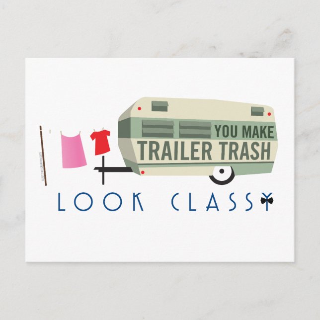 Trailer Trash Postcard (Front)