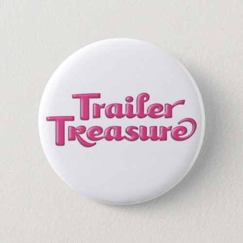Trailer Treasure Pin
