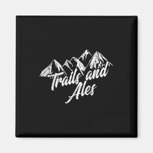Trails And Ales Shirt Hiking Trail Running And Bee Magnet