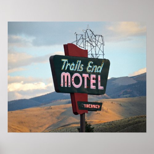Trails End Motel Sign Wyoming Poster