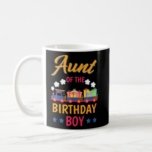 Train Bday Party Railroad Aunt Of The Birthday Boy Coffee Mug