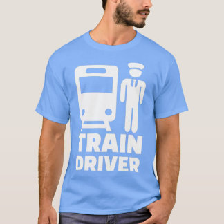 Train driver 13 T-Shirt