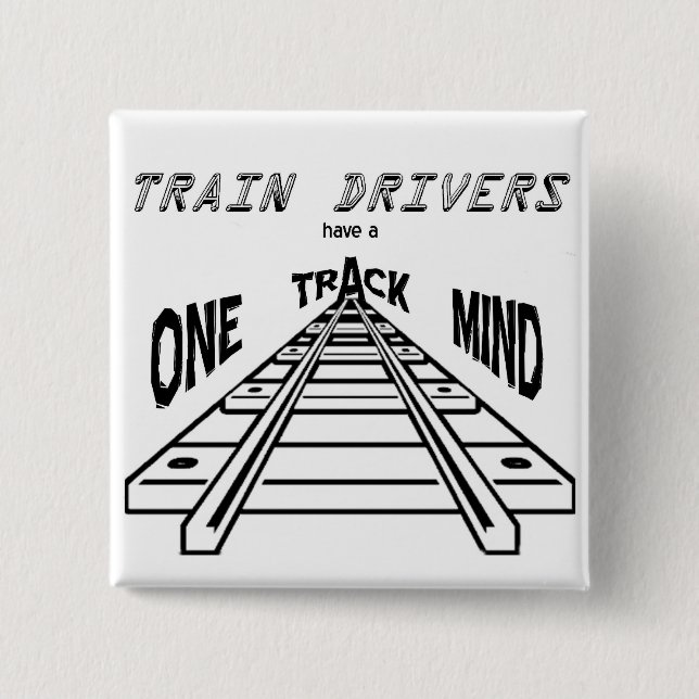 Train Drivers Pinback Button (Front)