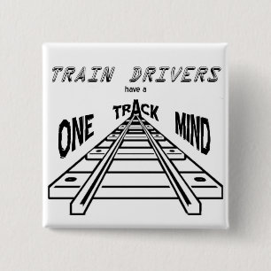 Train Drivers Pinback Button
