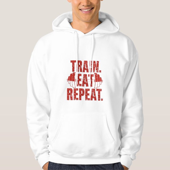 Train Eat Repeat Hoodie – Motivational Gym Hoodie  (Front)