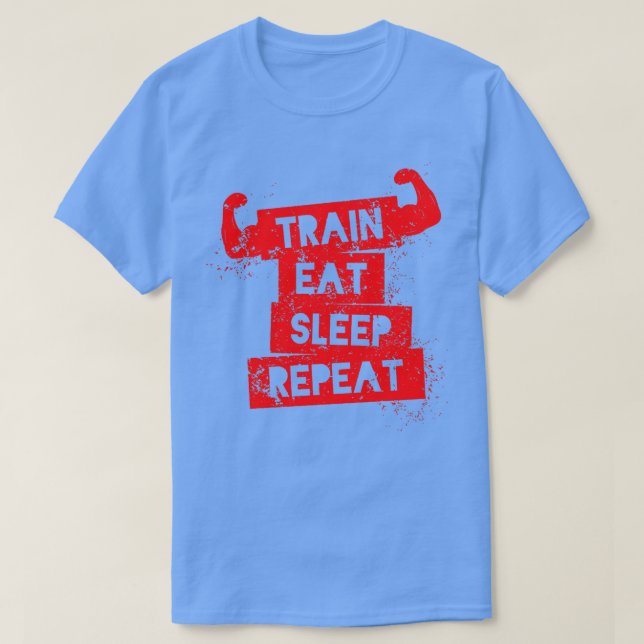 Train Eat Sleep Repeat T-Shirt (Design Front)