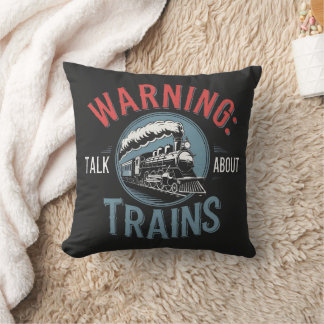 Train Enthusiast Alert Throw Pillow