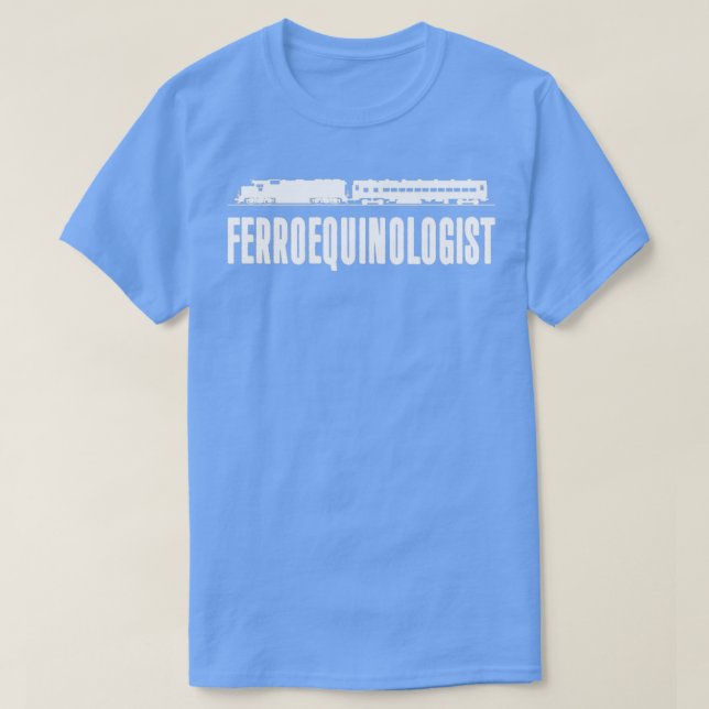 Train Ferroequinologist T-Shirt (Design Front)