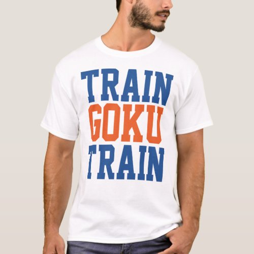 Train Goku Train _ Dragon Ball Z style WWE mashup T_Shirt