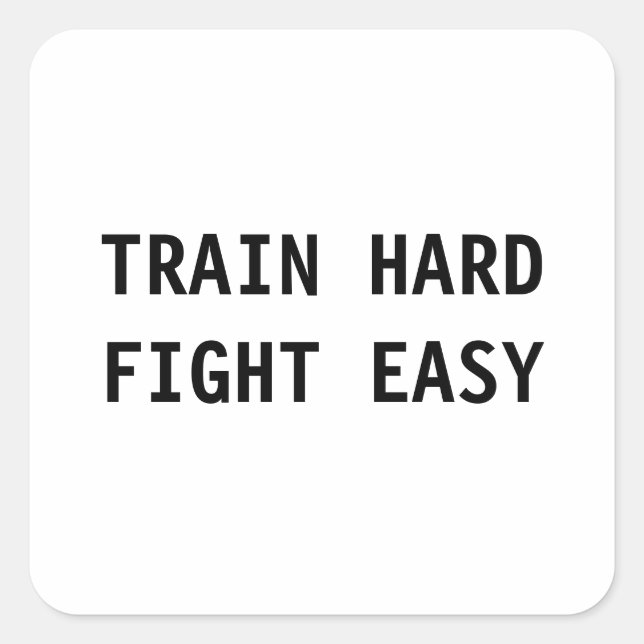 Train Hard, Fight Easy Sticker (Front)