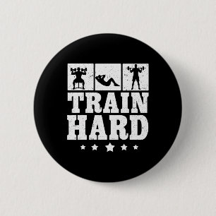 Train Hard Graphic Gym Fitness Training Weight Tra Button