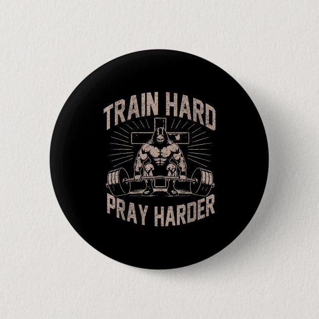 Train Hard Pray Harder Funny Christian Workout Gym Button (Front)