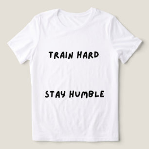 Train Hard Stay HumbleT-Shirt Tri-Blend Shirt