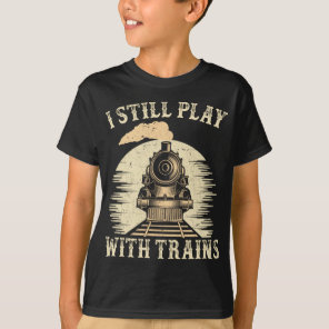 Train Humor Locomotive Trainspotter Railroad T-Shirt