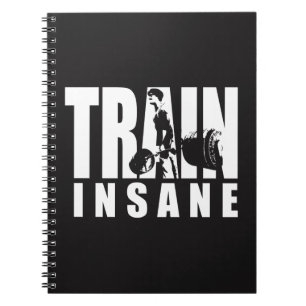 TRAIN INSANE - Deadlift - Gym Workout Motivational Notebook
