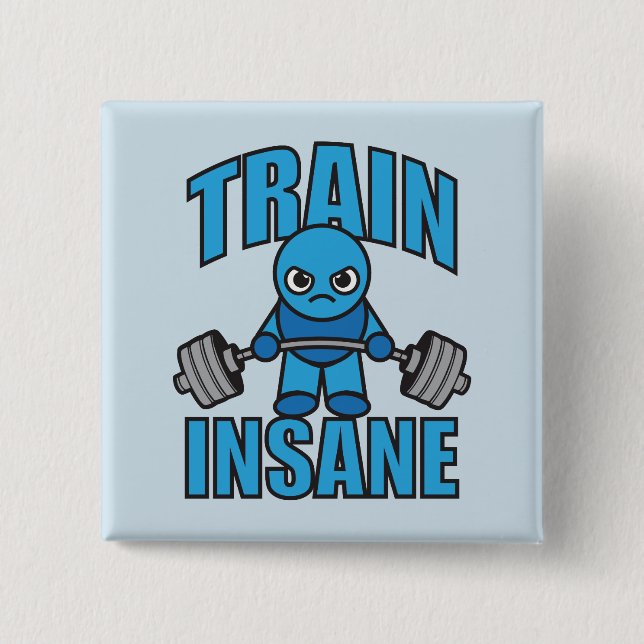 TRAIN INSANE Kawaii Weightlifter Deadlift Workout Pinback Button (Front)