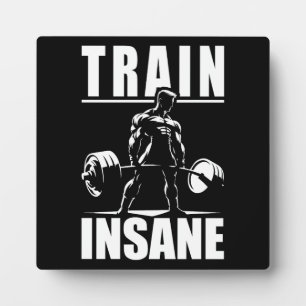 Train Insane - Motivational Gym, Workout Fitness Plaque
