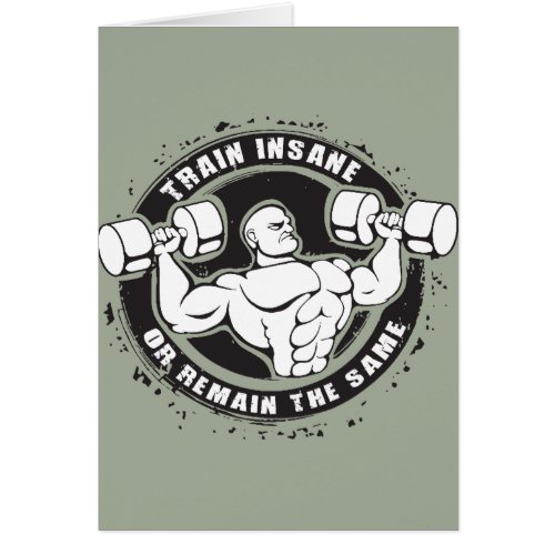 Train Insane Or Remain The Same _ Bodybuilding