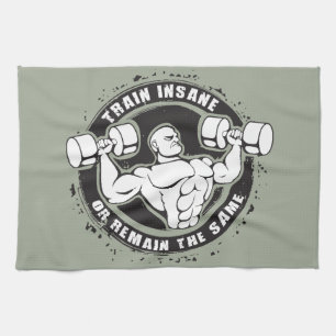 Train Insane Or Remain The Same - Bodybuilding Towel