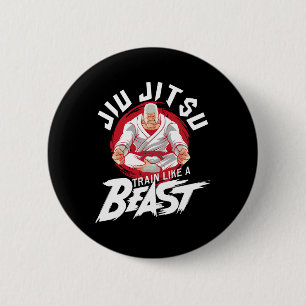 Train Like A Beast - Brazilian Jiu Jitsu Mma Bjj K Button
