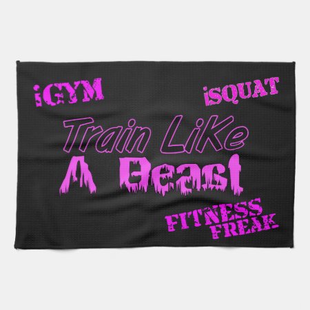 Train Like A Beast Ladies Gym Towel 16" X 24"
