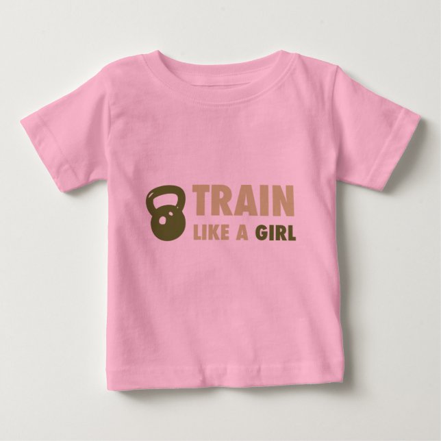 Train Like A Girl With Kettlebell Baby T-Shirt (Front)