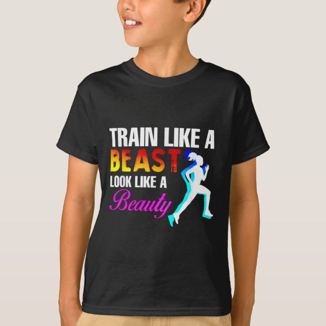 Train Like A Look Like A Beauty Fitness  T-Shirt (Front)