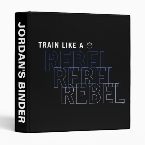 Train Like A Rebel 3 Ring Binder