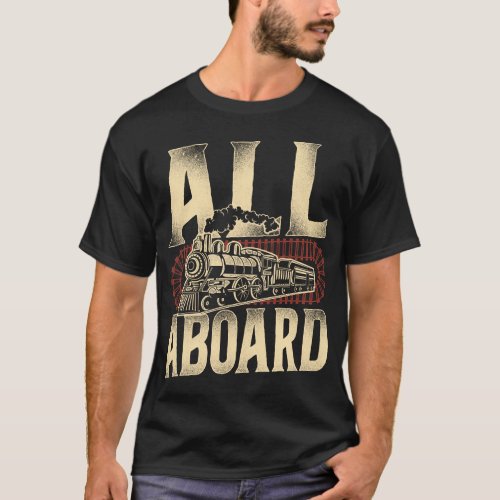 Train Locomotive All Aboard Vintage T_Shirt