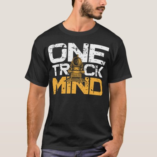Train Locomotive One Track Mind Vintage T_Shirt