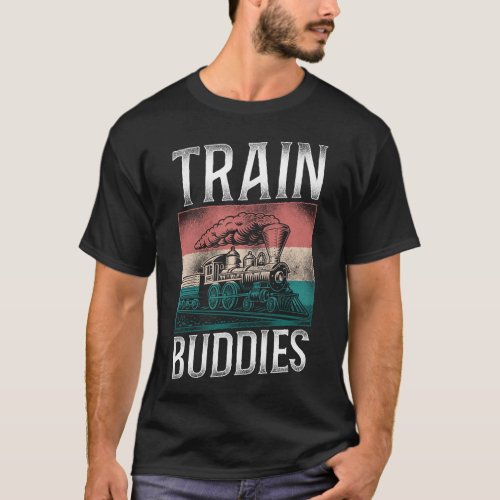 Train Locomotive Train Buddies Friends Besties T_Shirt